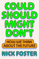 Could Should Might Don't: How We Think About the F by Phoenix Books