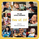 How We Eat by Phoenix Books