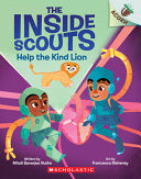 Help the Kind Lion: An Acorn Book (The Inside Scou by Phoenix Books