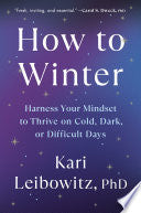 How to Winter: Harness Your Mindset to Thrive on C by Phoenix Books