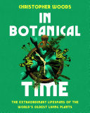 In Botanical Time