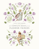 Complete Book of the Flower Fairies by Phoenix Books