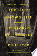 Half Known Life In Search of Paradise by Phoenix Books
