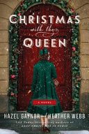 Christmas with the Queen: A Novel by Phoenix Books