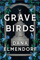 Grave Birds: A Novel by Phoenix Books