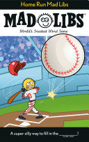 Home Run Mad Libs by Phoenix Books