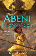 Abeni and the Kingdom of Gold by Phoenix Books