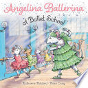 Angelina Ballerina at Ballet School by Phoenix Books