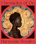 Chronicles of Ori: An African Epic by Phoenix Books