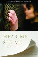 Hear Me, See Me : Incarcerated Women Write by Phoenix Books