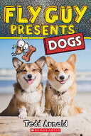 Fly Guy Presents Dogs by Phoenix Books