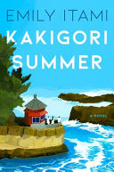 Kakigori Summer: A Novel by Phoenix Books