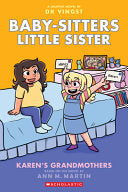 Karen's Grandmothers: A Graphic Novel (Baby-sitter by Phoenix Books