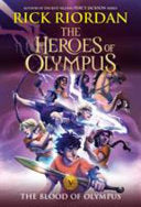 Heroes of Olympus, Book Five The Blood of Olympus by Phoenix Books