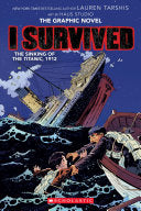 I Survived the Sinking of the Titanic, 1912 Graphi by Phoenix Books