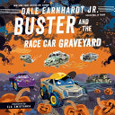 Buster and the Race Car Graveyard by Phoenix Books