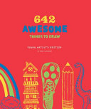 642 Awesome Things to Draw: Young Artist's Edition by Phoenix Books
