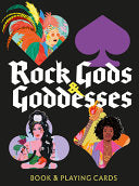 Rock Gods and Goddesses: Book and Playing Cards