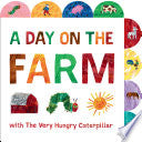 Day on the Farm with The Very Hungry Caterpillar by Phoenix Books