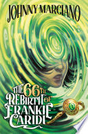 66th Rebirth of Frankie Caridi #1 by Phoenix Books