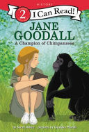Jane Goodall: A Champion of Chimpanzees by Phoenix Books