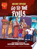 History Tipsters Go to the Polls by Phoenix Books