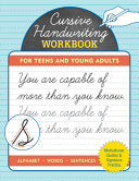 Cursive Handwriting Workbook for Teens and Young A by Phoenix Books