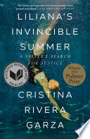 Liliana's Invincible Summer: A Sister's Search for