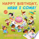 Happy Birthday, Here I Come! by Phoenix Books