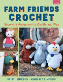 Farm Friends Crochet by Phoenix Books