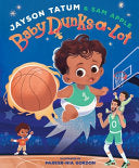 Baby Dunks-a-Lot: A Picture Book by Phoenix Books