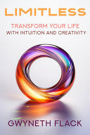 Limitless: Transform Your Life with Intuition and