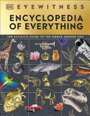 Eyewitness Encyclopedia of Everything by Phoenix Books