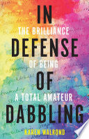 In Defense of Dabbling by Phoenix Books