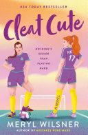 Cleat Cute A Novel by Phoenix Books