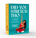 Did You Stretch Tho by Phoenix Books