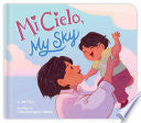 Mi Cielo, My Sky