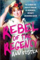 Rebel of the Regency