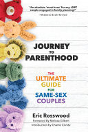 Journey to Same-Sex Parenthood Firsthand Advice Ti by Phoenix Books