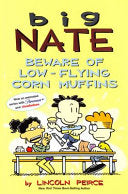 Big Nate Beware of Low-Flying Corn Muffins Vol26 by Phoenix Books
