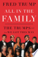 All in the Family: The Trumps and How We Got this by Phoenix Books