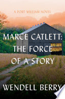 Marce Catlett: The Force of a Story: A Port Willia
