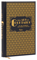 Art of Cocktails: By the Legendary Bartender at th by Phoenix Books