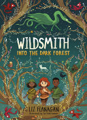 Into the Dark Forest (Wildsmith) by Phoenix Books