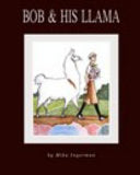 Bob & His Llama by Phoenix Books