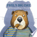 Phil's Big Day