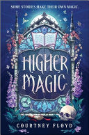 Higher Magic A Novel by Phoenix Books