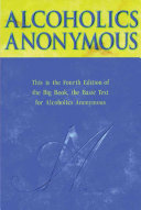 Alcoholics Anonymous : Big Book by Phoenix Books