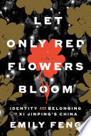 Let Only Red Flowers Bloom: Identity and Belonging