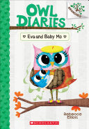 Eva and Baby Mo ( Owl Diaries #10 ) by Phoenix Books
